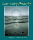 Experiencing Philosophy Falikowski, Anthony F.