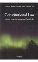 Constitutional Law: Cases, Commentary and Principles [Paperback] Rotman, Leonard I.; Elman, Bruce P. and Gall, Gerald L.