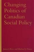 Changing Politics Of Canadian Social Policy