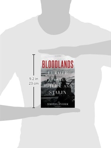 Bloodlands Europe Between Hitler And Stalin