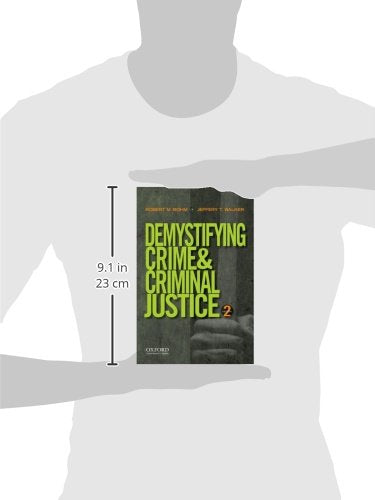 Demystifying Crime And Criminal Justice