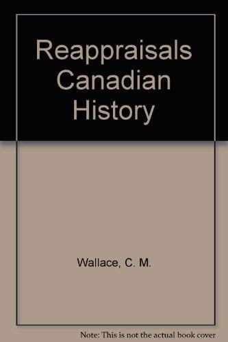 Reappraisals In Canadian History