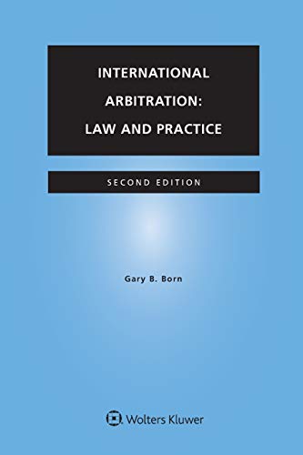 International Arbitration: Law and Practice Gary B. Born