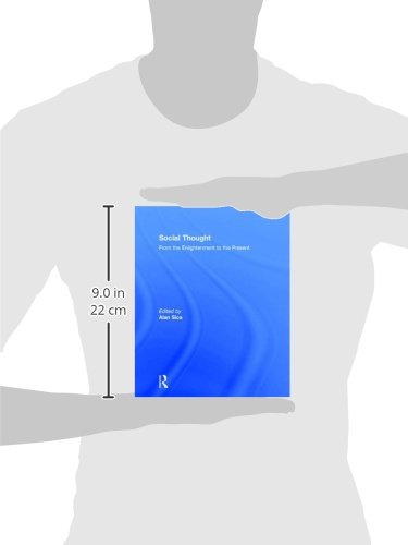Social Thought: From the Enlightenment to the Present Sica, Alan