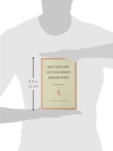 Dictionary of Canadian Biography / Dictionaire Biographique du Canada: Volume VI, 1821 - 1835 [Hardcover] Halpenny, Francess G. and Hamelin, Jean