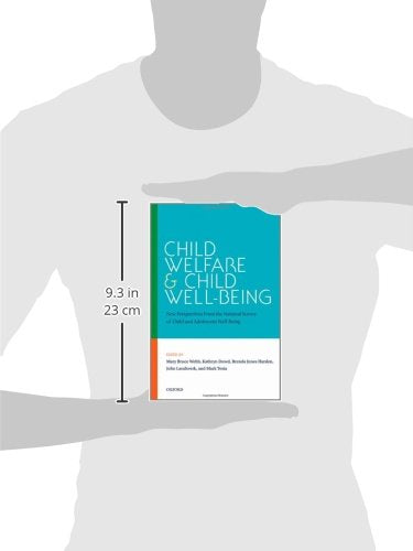 Child Welfare and Child Well-Being: New Perspectives From the National Survey of Child and Adolescent Well-Being [Hardcover] Webb, Mary Bruce; Dowd, Kathryn; Harden, Brenda Jones; Landsverk, John and Testa, Mark