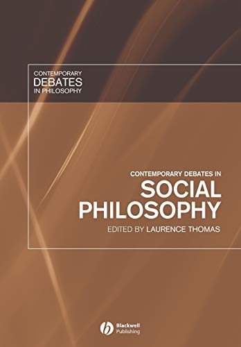 Contemporary Debates in Social Philosophy [Paperback] Thomas, Laurence