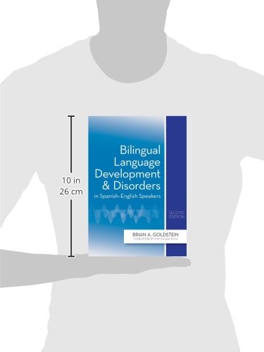 Bilingual Language Development And Disorders In Spanish English Speakers