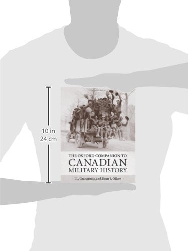 The Oxford Companion To Canadian Military History