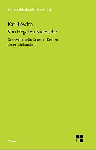 Von Hegel Zu Nietzsche