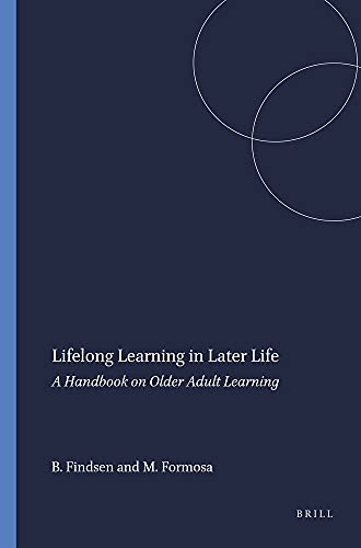 Lifelong Learning In Later Life A Handbook On Older Adult Learning