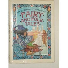 Illustrated Treasury Of Fairy And Folk Tales