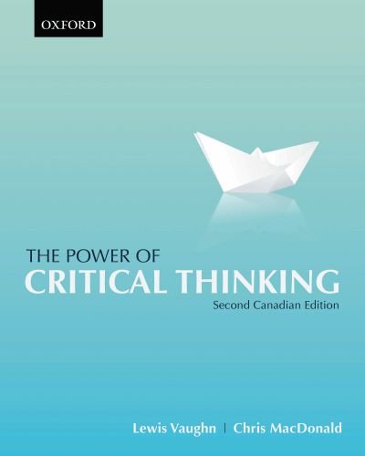 The Power of Critical Thinking: Second Canadian Edition Lewis Vaughn