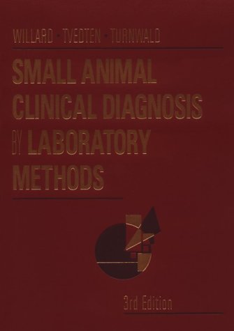 Small Animal Clinical Diagnosis By Laboratory Methods