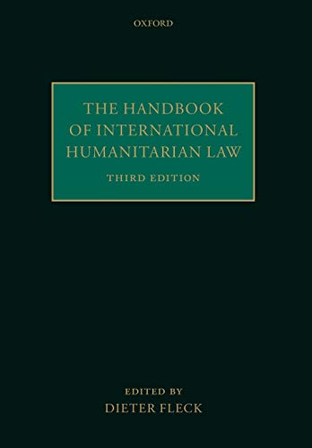 The Handbook Of International Humanitarian Law