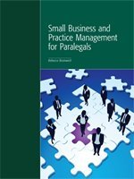 Small Business and Practice Management for Paralegals [Paperback] Rebecca Bromwich