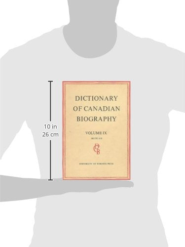 Dictionary of Canadian Biography / Dictionaire Biographique du Canada: Volume IX, 1861 - 1870 [Hardcover] Halpenny, Francess G. and Hamelin, Jean