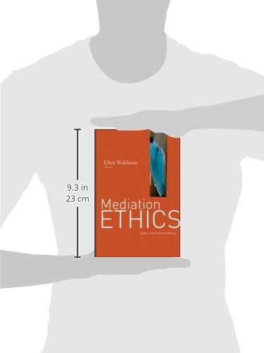 Mediation Ethics Cases And Commentaries