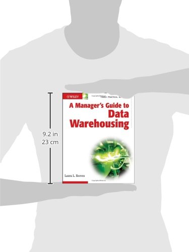 A Manager's Guide To Data Warehousing