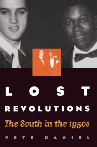 Lost Revolutions The South In The