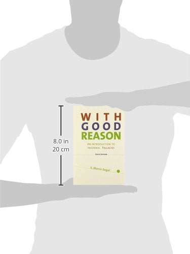 With Good Reason An Introduction To Informal Fallacies