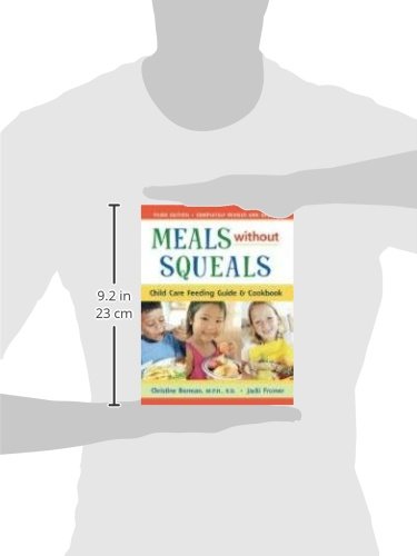 Meals Without Squeals Child Care Feeding Guide & Cookbook