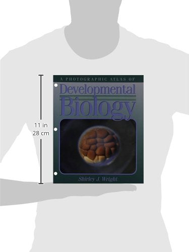 A Photographic Atlas Of Developmental Biology