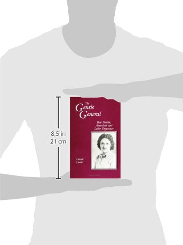 The Gentle General: Rose Pesotta Anarchist and Labor Organizer (SUNY Series in American Labor History) [Paperback] Leeder, Elaine