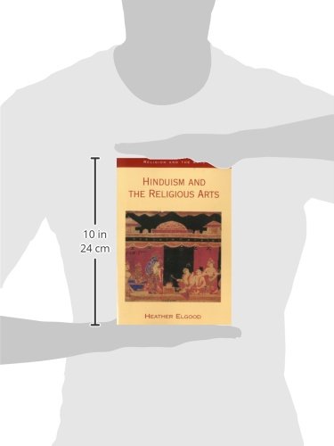 Hinduism and the Religious Arts (Religion and the Arts) [Paperback] Elgood, Heather