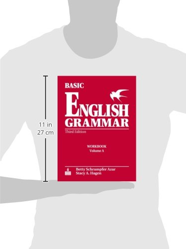 Basic English Grammar Workbook Volume A with Answer Key Azar, Betty Schrampfer and Hagen, Stacy A.