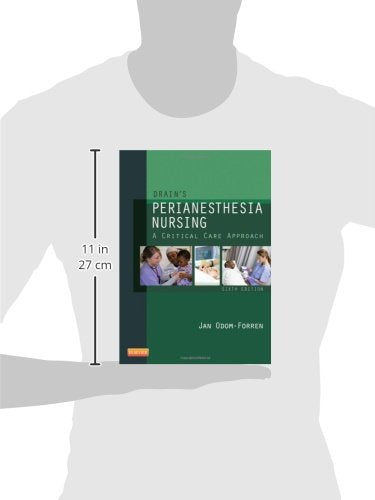 Drain's Peri Anesthesia Nursing A Critical Care Approach