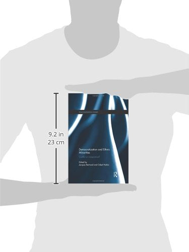 Democratization and Ethnic Minorities: Conflict or compromise? (Democratization and Autocratization Studies) [Paperback] Bertrand, Jacques and Haklai, Oded