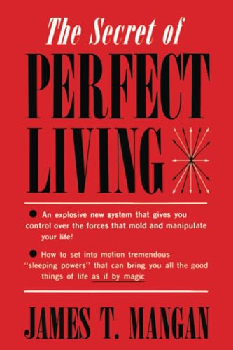 The Secret Of Perfect Living