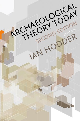 Archaeological Theory Today [Paperback] Hodder, Ian