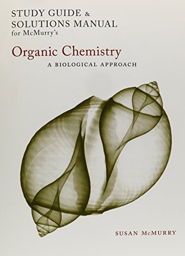 Organic Chemistry A Biological Approach