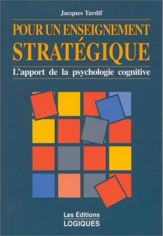 Pour Un Enseignement Stratégique L'apport De La Psychologie Cognitive