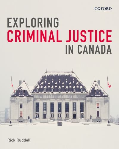 Exploring Criminal Justice In Canada