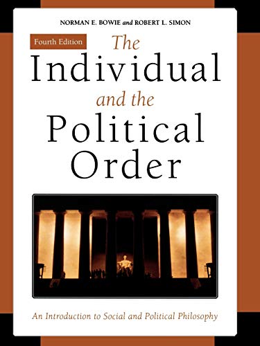 The Individual And The Political Order An Introduction To Social And Political Philosophy