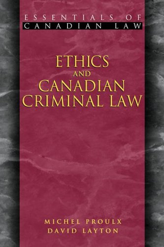 Ethics And Canadian Criminal Law