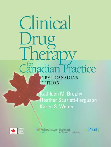 Clinical Drug Therapy For Canadian Practice