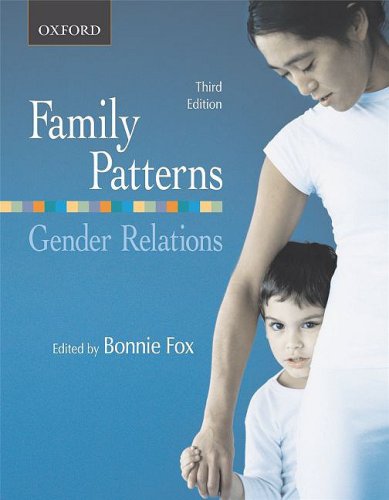 Family Patterns, Gender Relations Fox, Bonnie J.