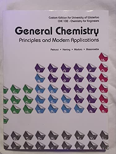 General Chemistry; Principles And Modern Applications