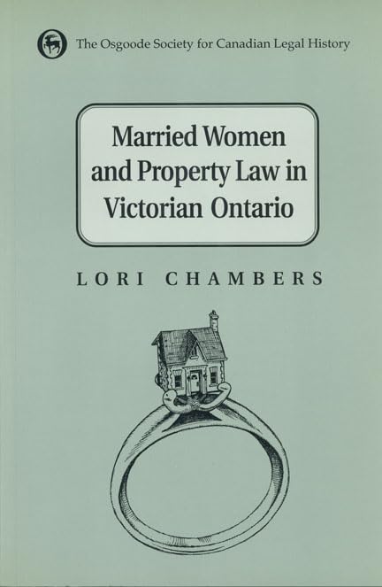 Married Women And The Law Of Property In Victorian Ontario