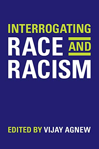 Interrogating Race And Racism