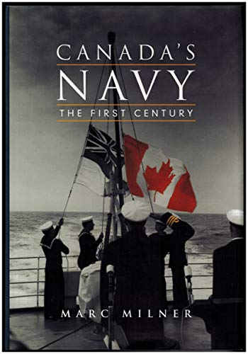 Canada's Navy The First Century