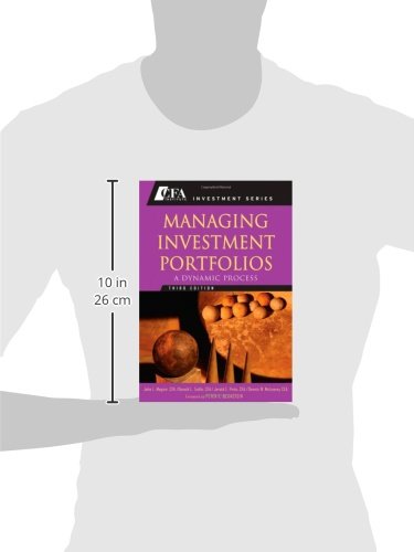 Managing Investment Portfolios A Dynamic Process