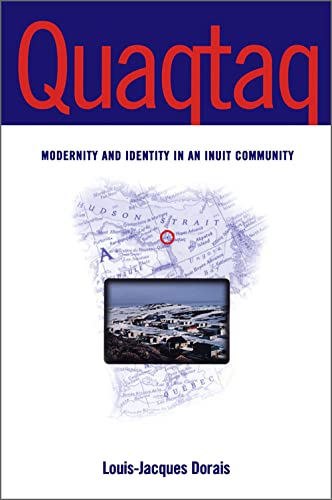 Quaqtaq Modernity And Identity In An Inuit Community