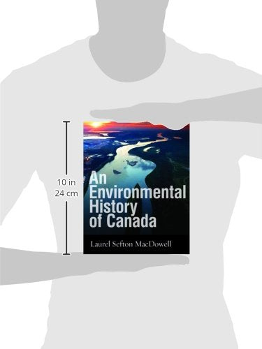 An Environmental History Of Canada