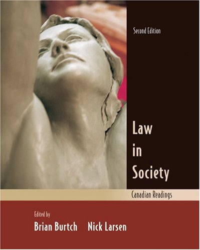 Law in Society : Canadian Readings Burtch, Brian