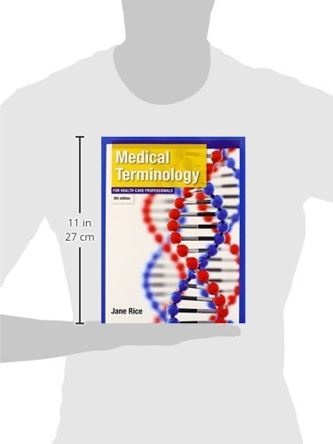 Medical Terminology For Health Care Professionals